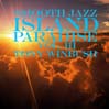 Smooth Jazz Island Paradise, Volume 3